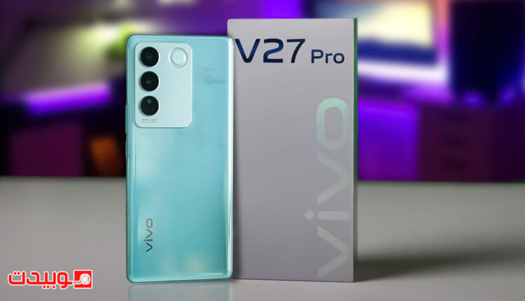 هاتف Vivo V27 Pro